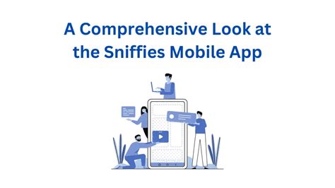 snoffiea|A Comprehensive Look at the Sniffies Mobile App